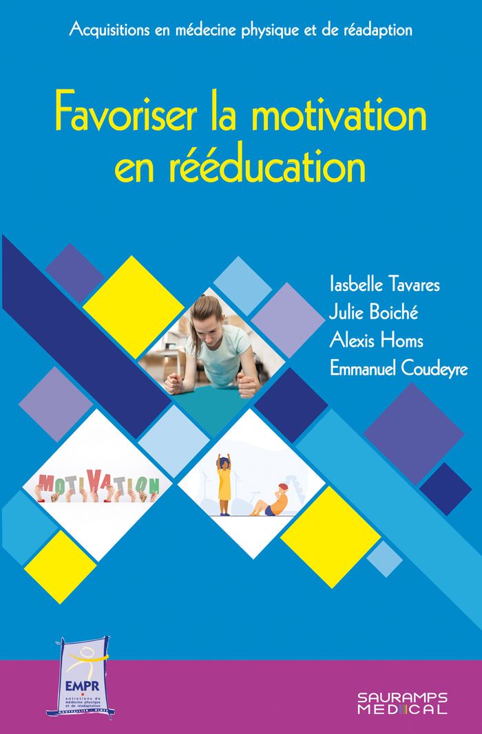 Couverture du livre « Favoriser la motivation en rééducation » de Entretiens de rééducation et réadaptation fonctionnelles, librairie Les Contes Infusés à Corte