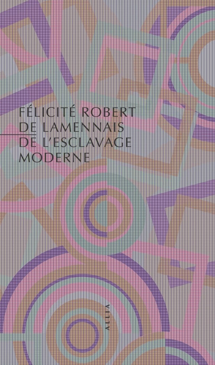 Couverture du livre « De l'esclavage moderne », librairie Les Contes Infusés à Corte
