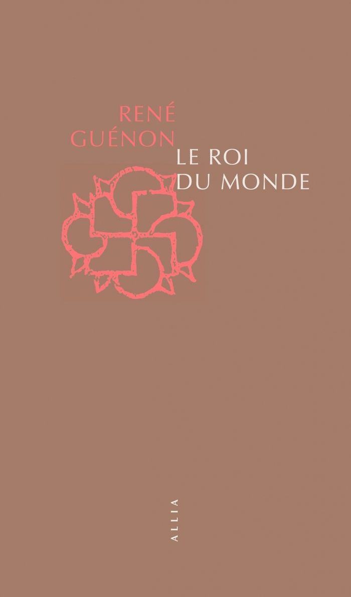 Couverture du livre « Le roi du monde » de René Guénon, librairie Les Contes Infusés à Corte