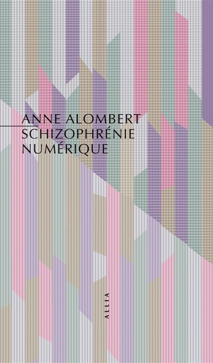 Couverture du livre « SCHIZOPHRENIE NUMERIQUE - LA CRISE DE L'ESPRIT, A L'ERE DES », librairie Les Contes Infusés à Corte