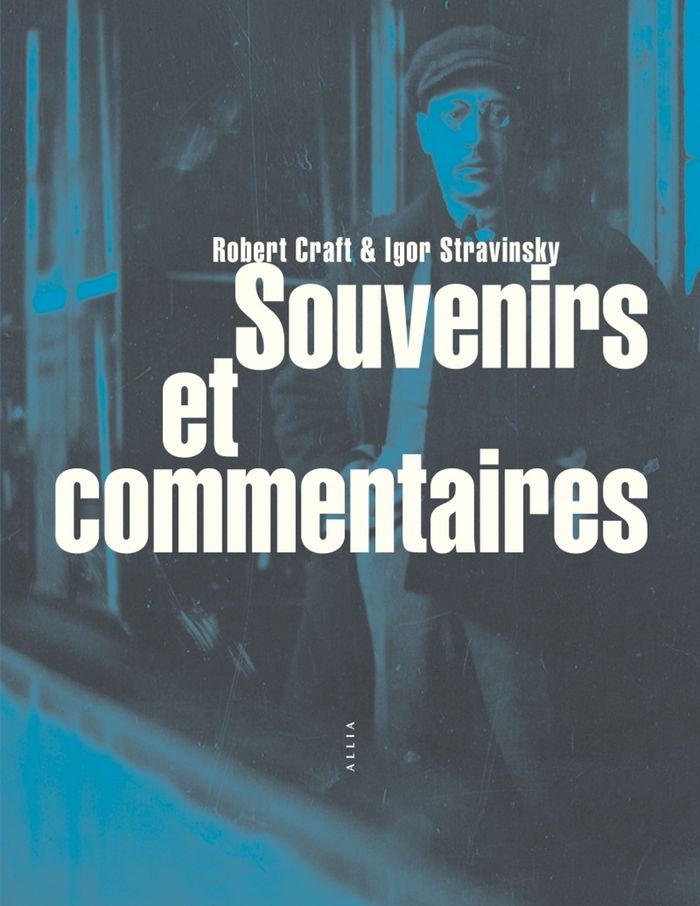 Couverture du livre « Souvenirs et commentaires » de Robert Craft, librairie Les Contes Infusés à Corte