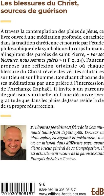 Quatrième de couverture de « Par ses blessures, nous sommes guéris »