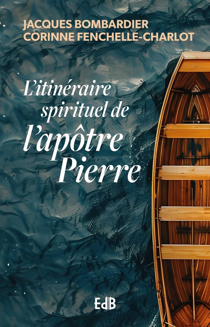 Couverture du livre « L'itinéraire spirituel de l'apôtre Pierre » de Jacques Bombardier, librairie Les Contes Infusés à Corte