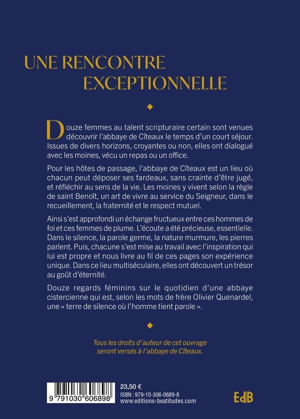Quatrième de couverture de « Le temps des profondeurs : douze femmes racontent l'abbaye de Cîteaux »