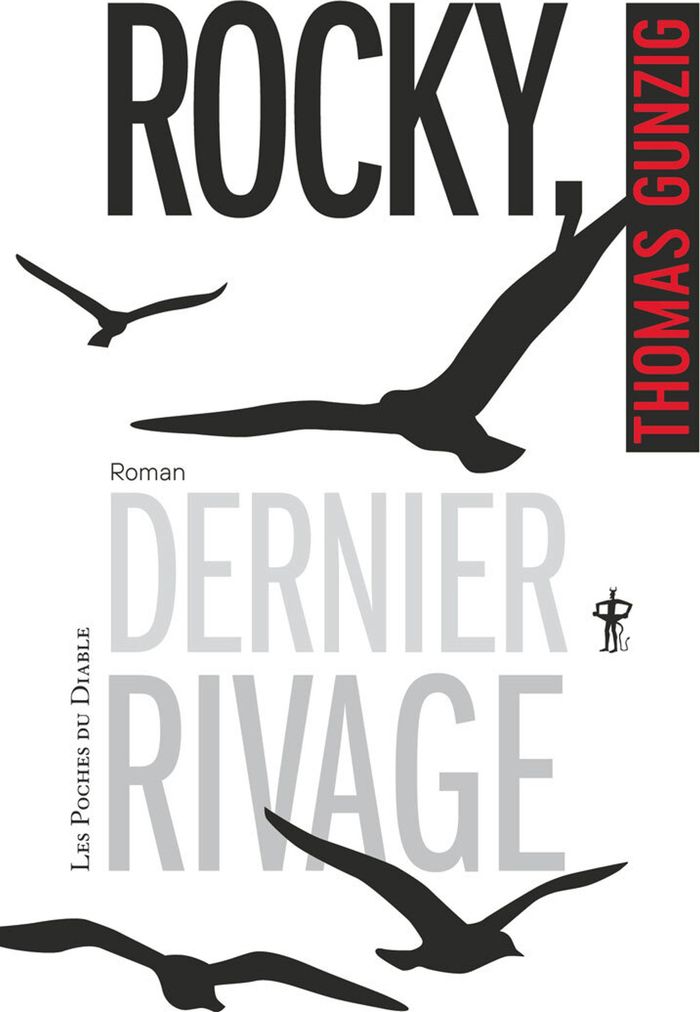 Couverture du livre « Rocky, dernier rivage : roman » de Thomas Gunzig, librairie Les Contes Infusés à Corte