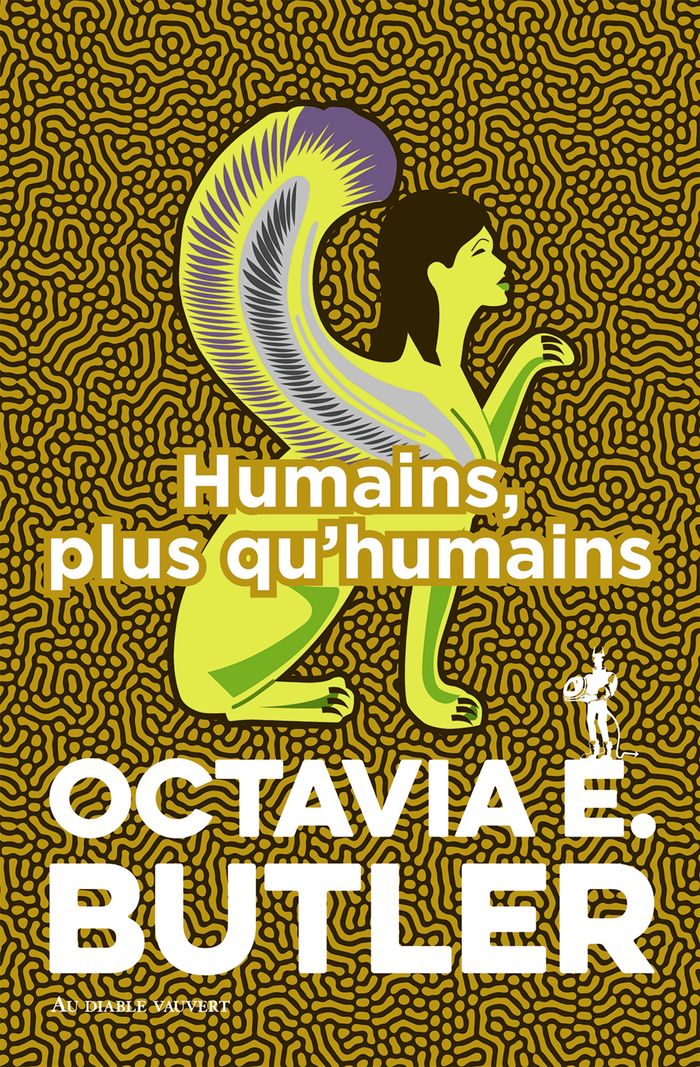 Couverture du livre « Humains, plus qu'humains : Patternist » de Octavia E. Butler, librairie Les Contes Infusés à Corte