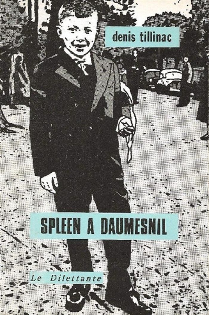 Couverture du livre « SPLEEN A DAUMESNIL + LE TOUR DES ILES » de Denis Tillinac, librairie Les Contes Infusés à Corte