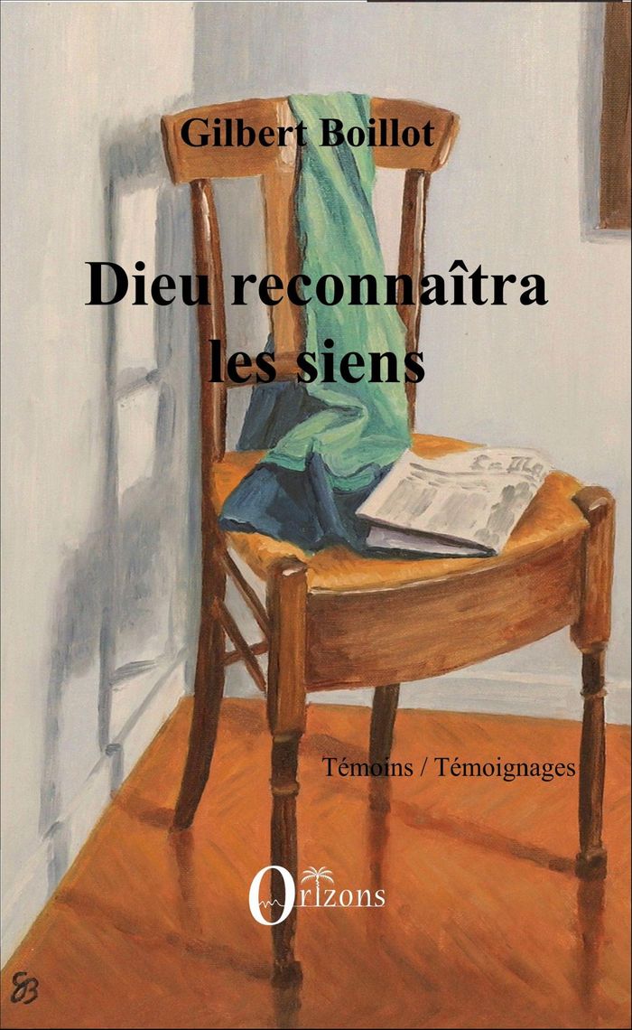 Couverture du livre « DIEU RECONNAITRA LES SIENS » de Gilbert Boillot, librairie Les Contes Infusés à Corte