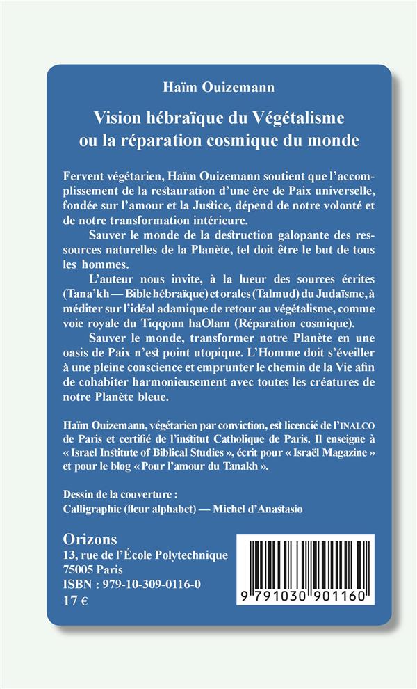 Quatrième de couverture de « VISION HEBRAIQUE DU VEGETALISME OU LA REPARATION COSMIQUE DU MONDE »