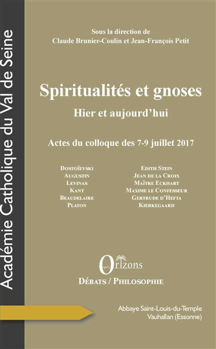 Couverture du livre « SPIRITUALITES ET GNOSES - HIER ET AUJOURD'HUI - ACTES DU COLLOQUE DES 7-9 JUILLET 2017 » de Brunier-Coulin/petit, librairie Les Contes Infusés à Corte