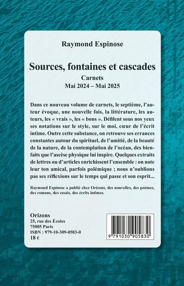 Quatrième de couverture de « Sources, fontaines et cascades : carnets, mai 2024-mai 2025 »
