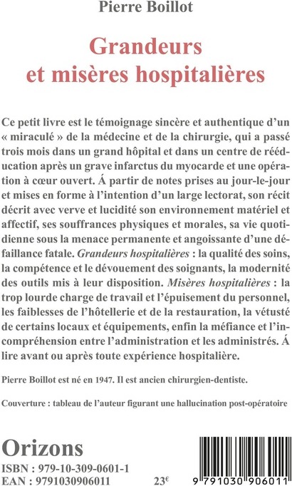 Quatrième de couverture de « Grandeurs et misères hospitalières : Témoignage d un patient de longue durée. Transcrit par Gilbert Boillot »