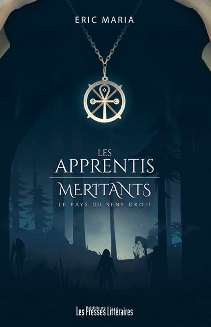 Couverture du livre « LES APPRENTIS MERITANTS - LE PAYS DU SENS DROIT » de Eric Maria, librairie Les Contes Infusés à Corte