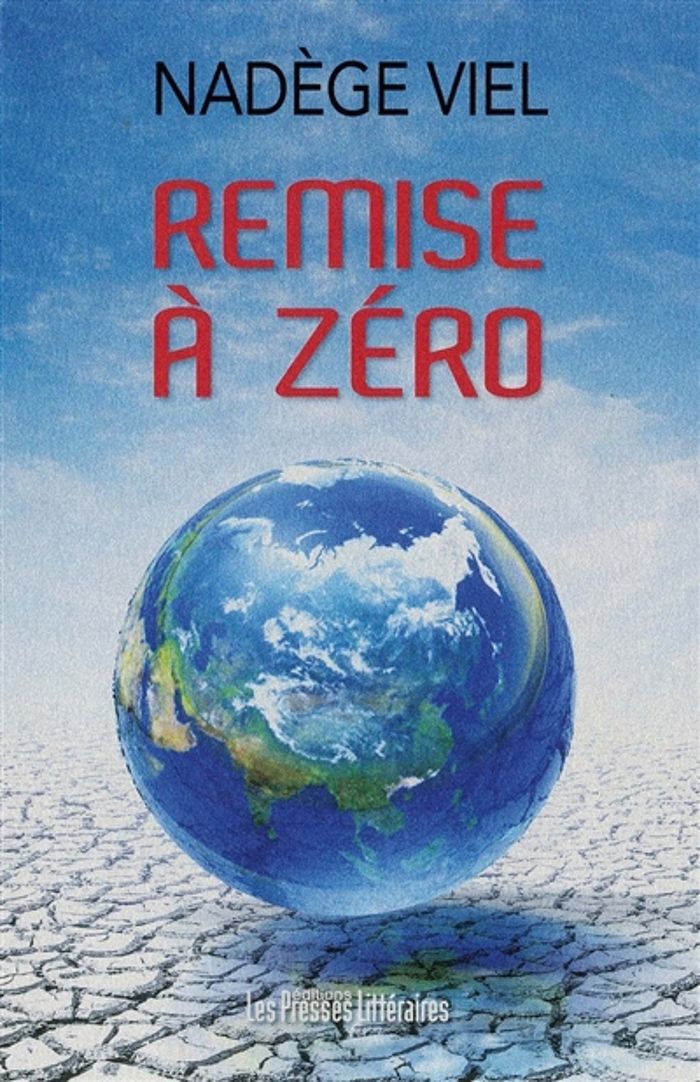 Couverture du livre « REMISE A ZERO » de Nadege Viel, librairie Les Contes Infusés à Corte