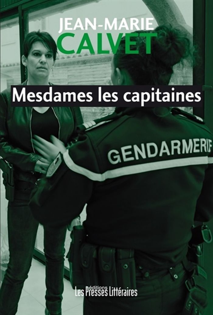 Couverture du livre « MESDAMES LES CAPITAINES » de Jean-Marie Calvet, librairie Les Contes Infusés à Corte