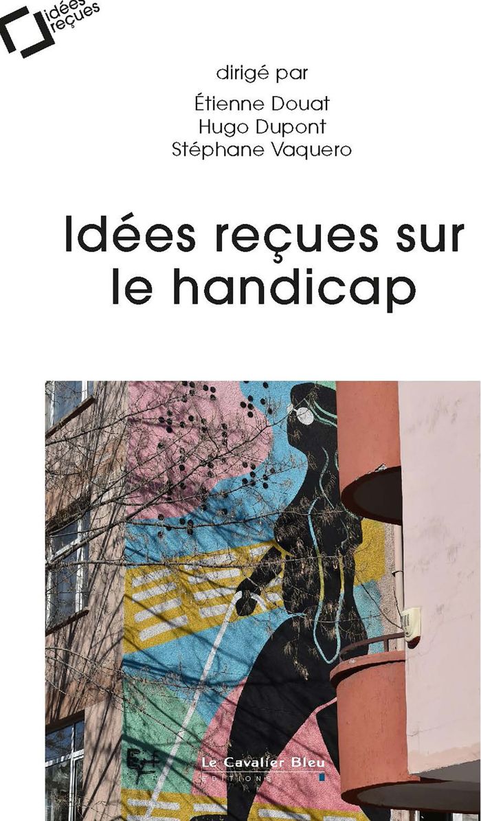 Couverture du livre « Idées reçues sur le handicap », librairie Les Contes Infusés à Corte