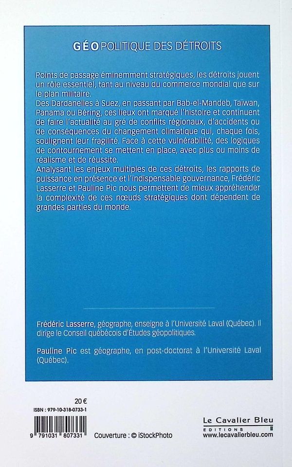 Quatrième de couverture de « Géopolitique des détroits : enjeux de contrôle de passages stratégiques »