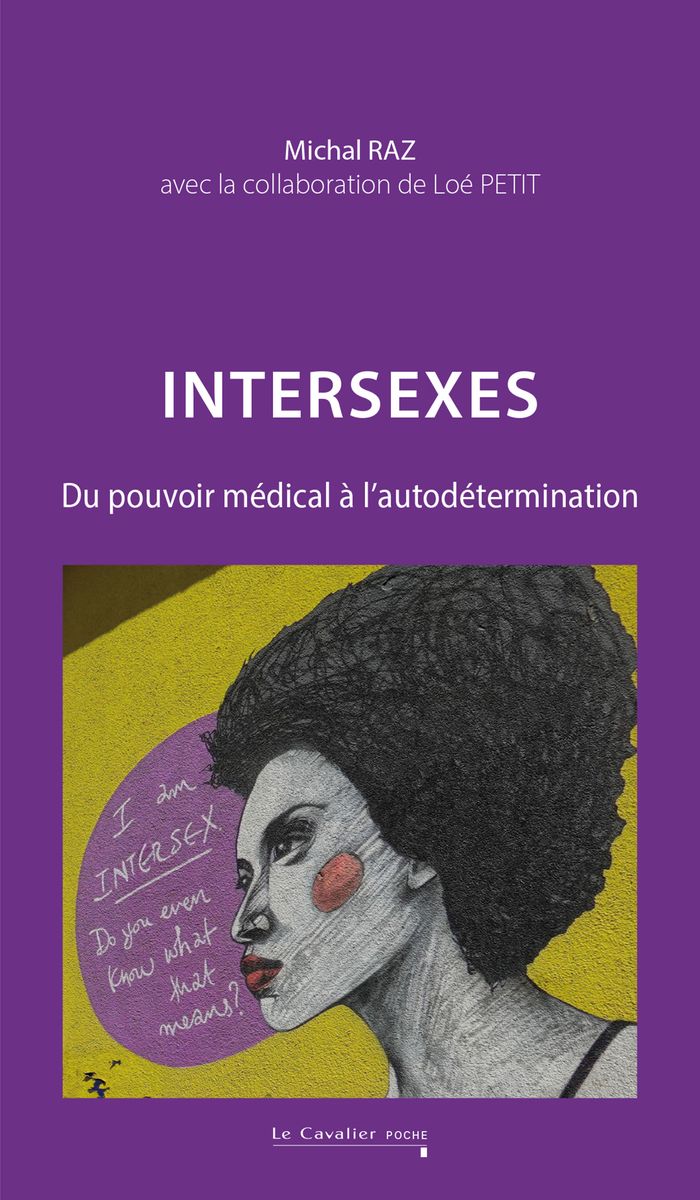 Couverture du livre « Intersexes : du pouvoir médical à l'autodétermination », librairie Les Contes Infusés à Corte