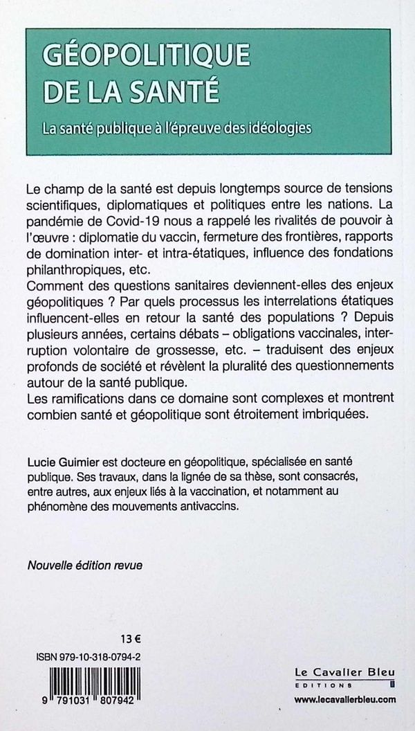 Quatrième de couverture de « Géopolitique de la santé : la santé publique à l'épreuve des idéologies »