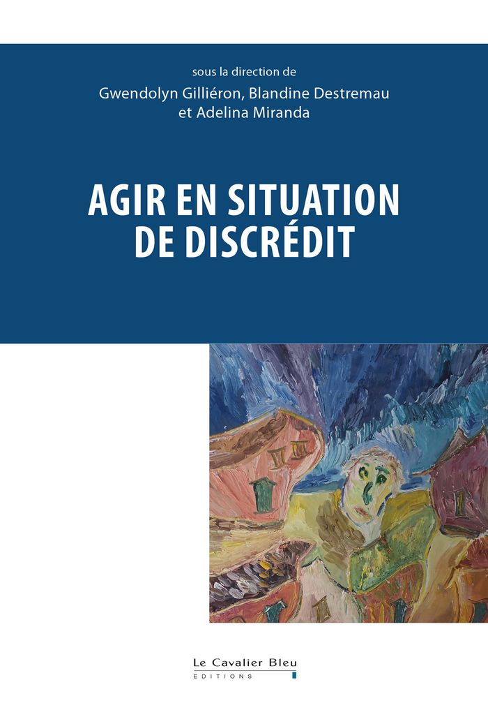 Couverture du livre « Agir en situation de discrédit », librairie Les Contes Infusés à Corte