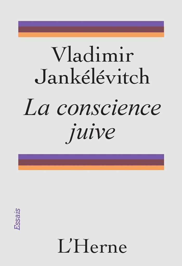Couverture du livre « LA CONSCIENCE JUIVE » de V. Jankelevitch, librairie Les Contes Infusés à Corte
