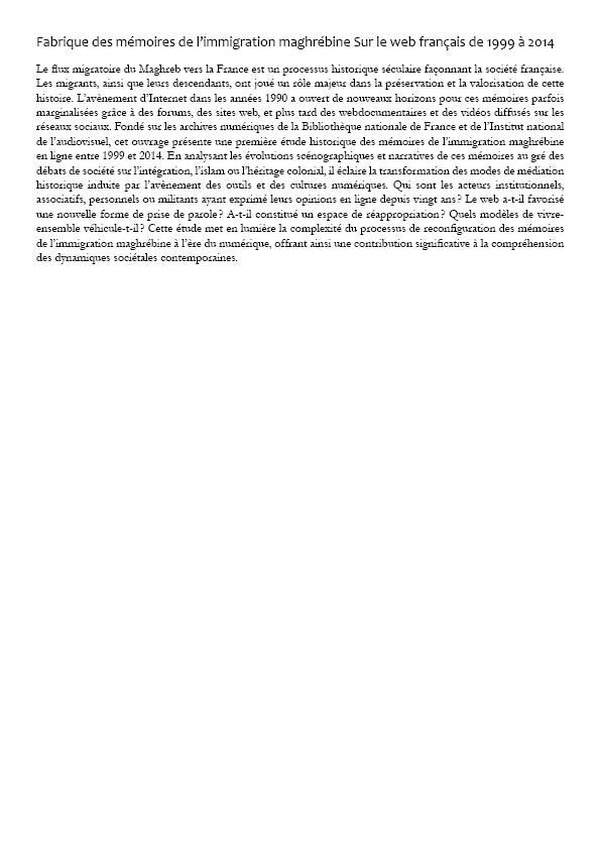 Quatrième de couverture de « La fabrique des mémoires de l'immigration maghrébine sur le web français de 1999 à 2014 »