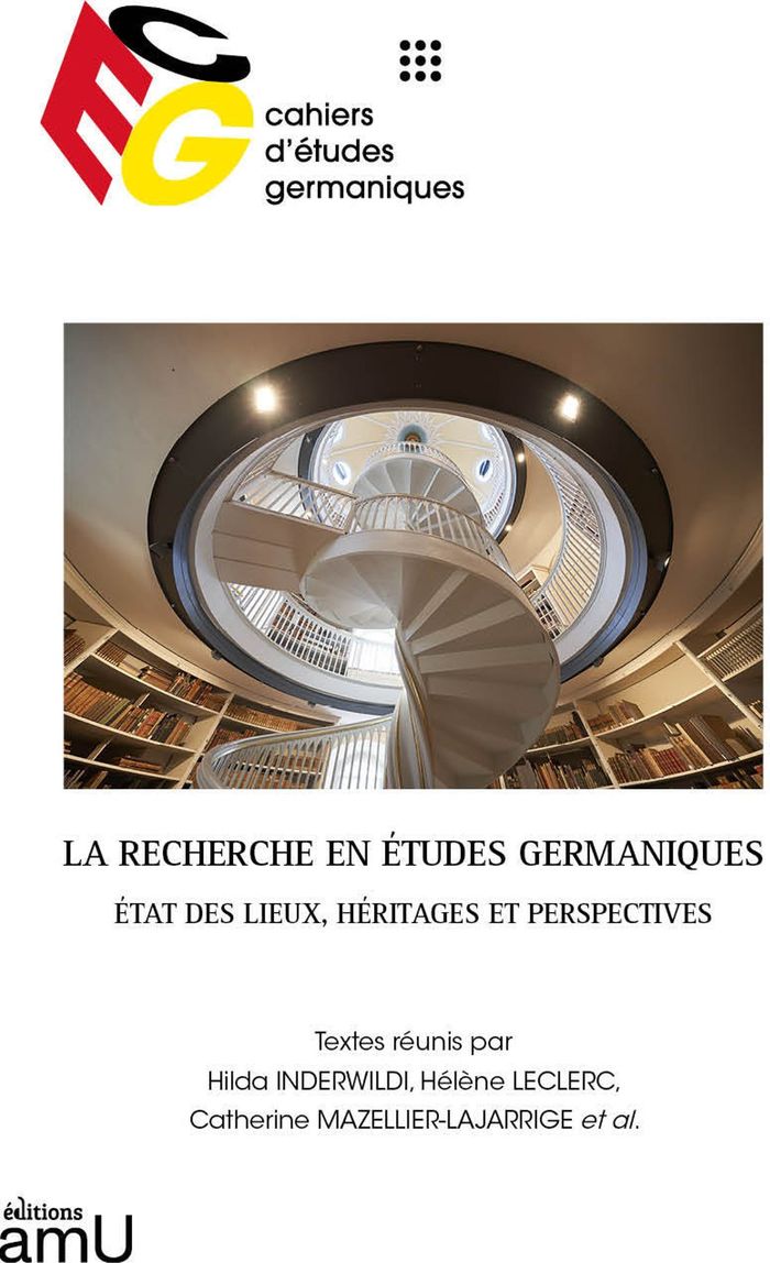 Couverture du livre « LA RECHERCHE EN ETUDES GERMANIQUES - ETAT DES LIEUX, HERITAGES ET PERSPECTIVES » de Hilda Inderwildi, librairie Les Contes Infusés à Corte