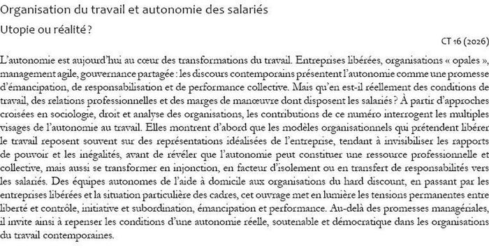 Quatrième de couverture de « ORGANISATION DU TRAVAIL ET AUTONOMIE DES SALARIES - UTOPIE OU REALITE ? »