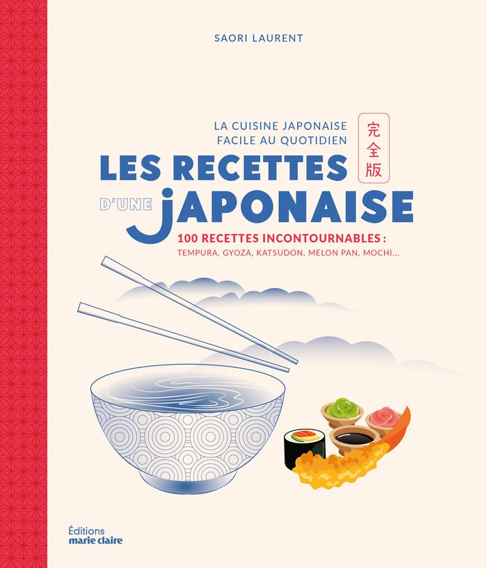 Couverture du livre « Les recettes d'une japonaise : la cuisine japonaise facile au quotidien » de Saori Laurent, librairie Les Contes Infusés à Corte