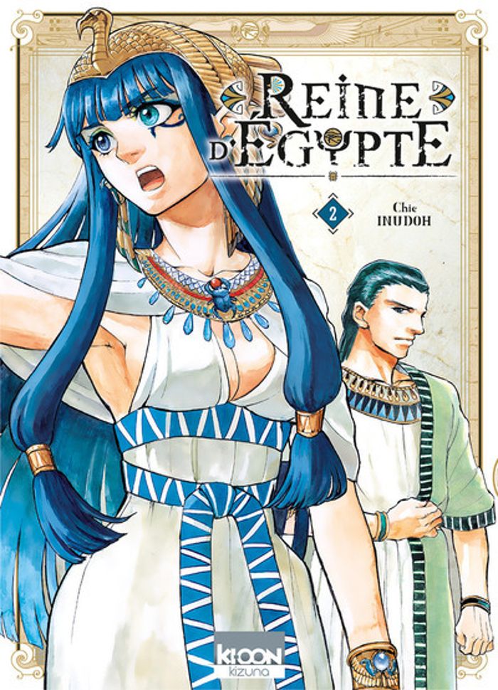 Couverture du livre « REINE D'EGYPTE T02 - VOL02 » de Chie Inudoh, librairie Les Contes Infusés à Corte
