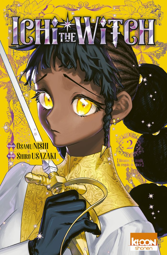 Couverture du livre « ICHI THE WITCH T02 - VOL02 » de Nishi/usazaki, librairie Les Contes Infusés à Corte
