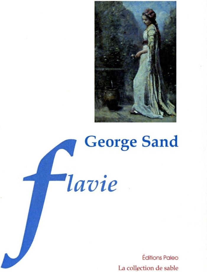 Couverture du livre « Flavie » de George Sand, librairie Les Contes Infusés à Corte