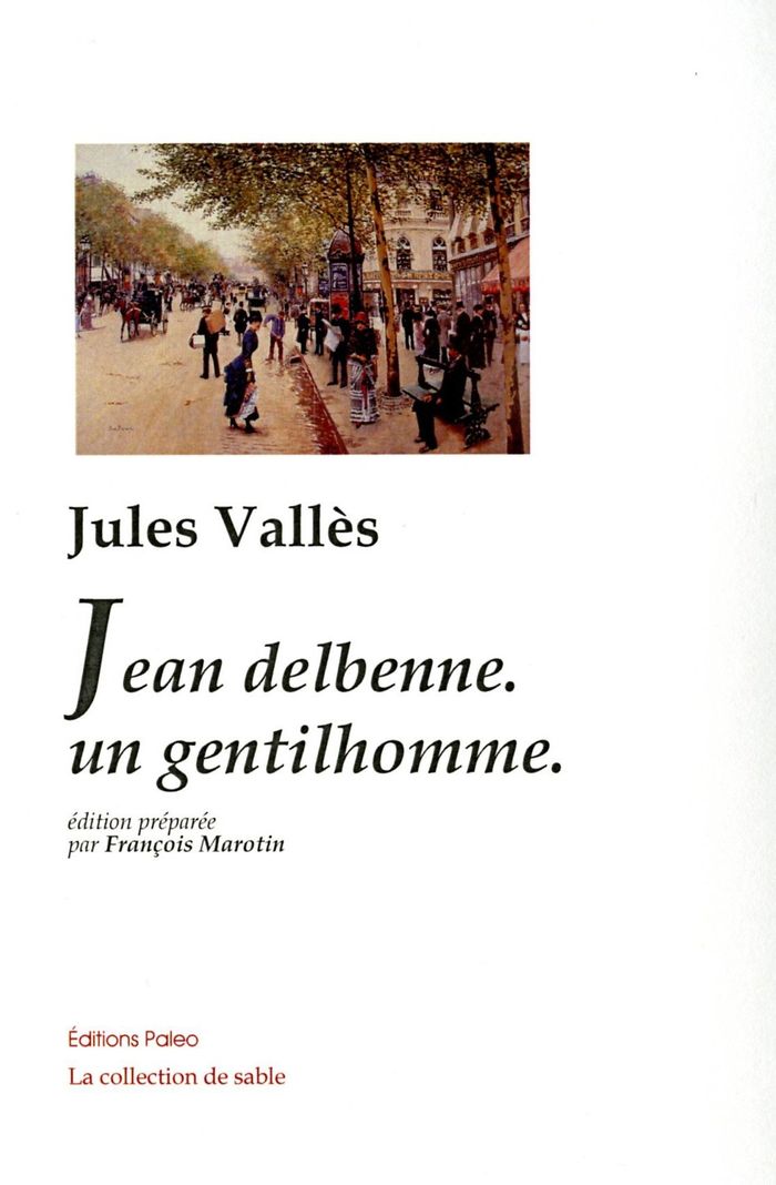 Couverture du livre « JEAN DELBENNE. UN GENTILHOMME. » de Valles/marotin, librairie Les Contes Infusés à Corte