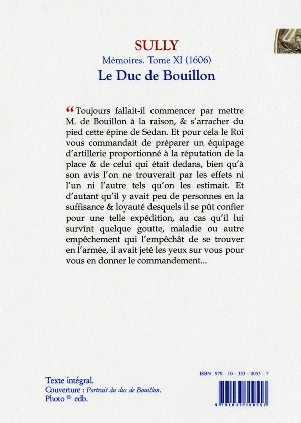 Quatrième de couverture de « LE DUC DE BOUILLON. MEMOIRES DES SAGES ECONOMIES ROYALES, T. 11 -1606) »