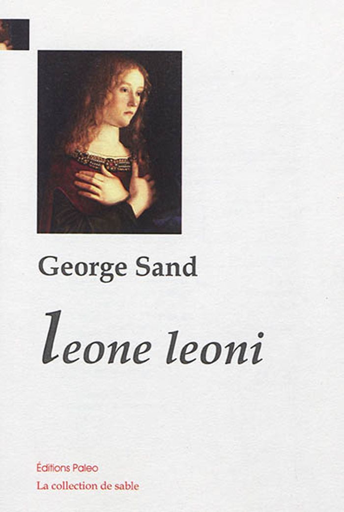 Couverture du livre « LEONE LEONI » de George Sand, librairie Les Contes Infusés à Corte