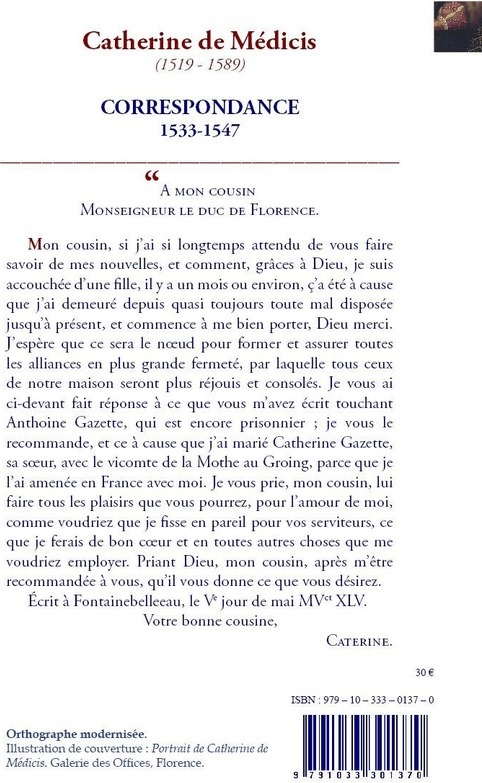 Quatrième de couverture de « Catherine de Médicis à la cour de François Ier : correspondance, 1533-1547 »
