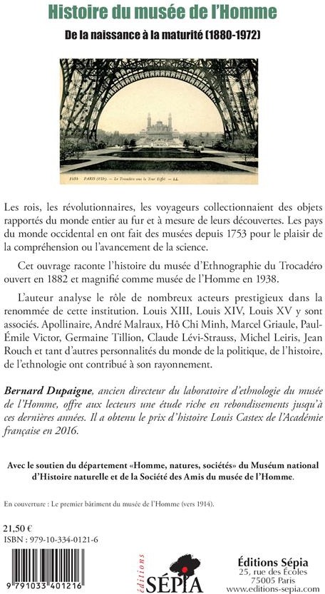 Quatrième de couverture de « HISTOIRE DU MUSEE DE L'HOMME - DE LA NAISSANCE A LA MATURITE (1880-1972) »