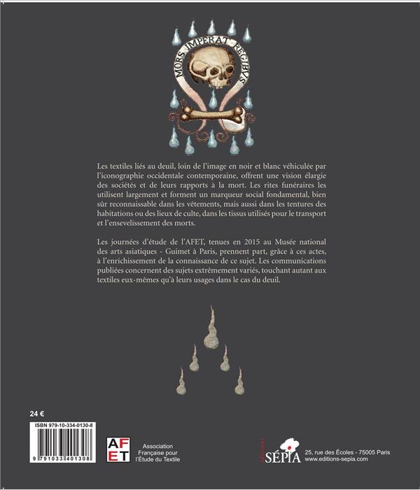 Quatrième de couverture de « LES ETOFFES DU DEUIL - COULEURS ET SYMBOLES »
