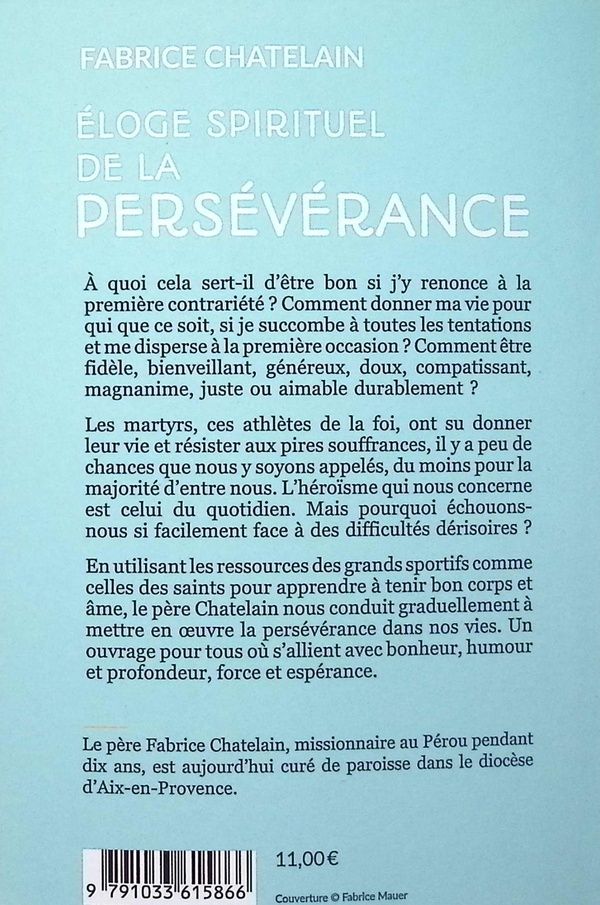 Quatrième de couverture de « Éloge spirituel de la persévérance »