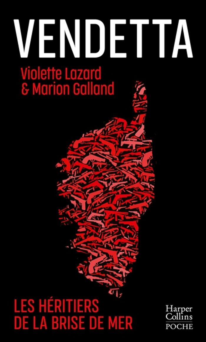 Couverture du livre « VENDETTA - L'HERITAGE DE LA BRISE DE MER », librairie Les Contes Infusés à Corte