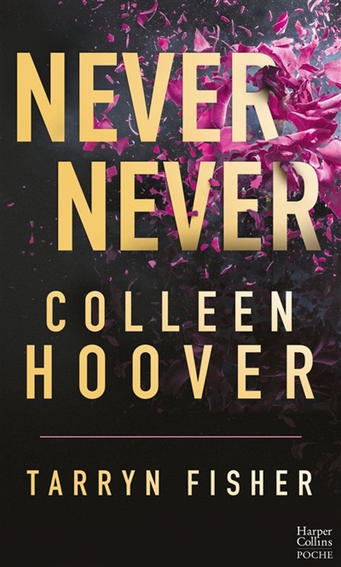 Couverture du livre « Never Never - Intégrale (Édition française) : le best-seller par l'autrice phénomène sur TikTok ! » de Colleen Hoover, librairie Les Contes Infusés à Corte