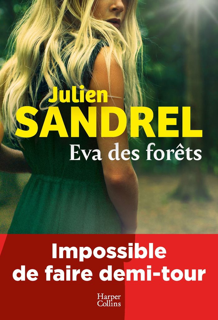 Couverture du livre « EVA DES FORETS - LE NOUVEAU ROMAN 2026 DE L'AUTEUR A SUCCES, JULIEN SANDREL » de Julien Sandrel, librairie Les Contes Infusés à Corte