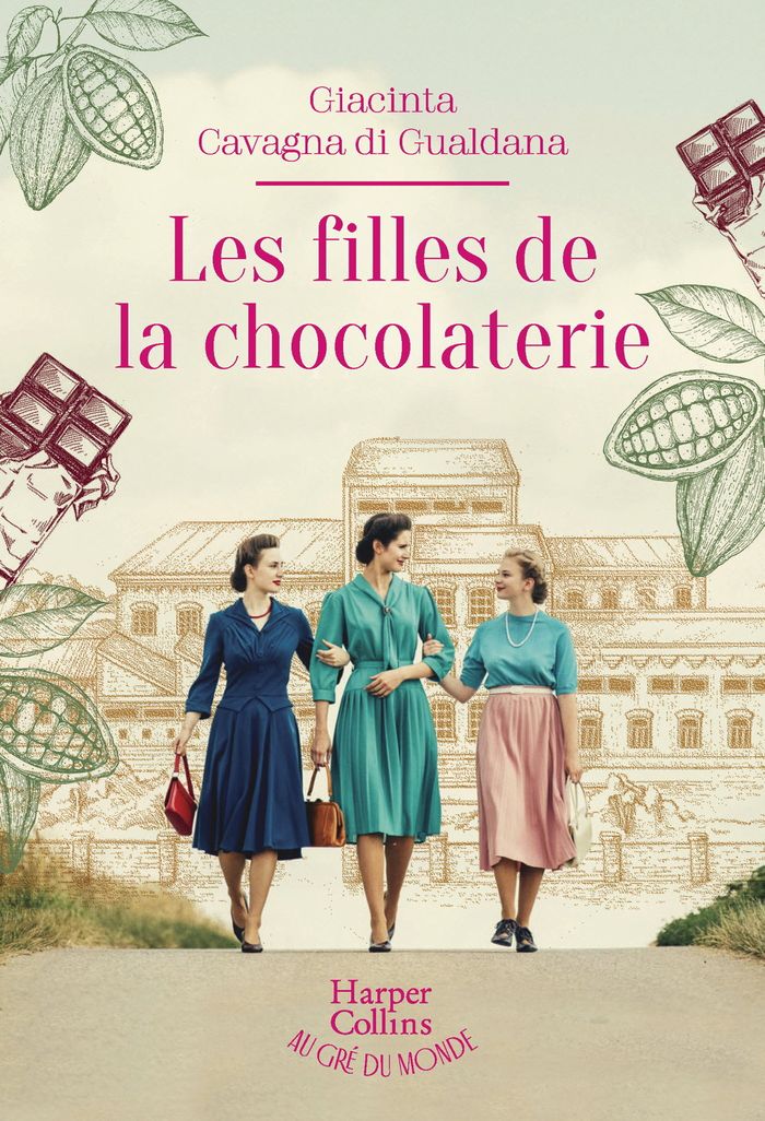 Couverture du livre « Les filles de la chocolaterie » de Giacinta Cavagna di Gualdana, librairie Les Contes Infusés à Corte