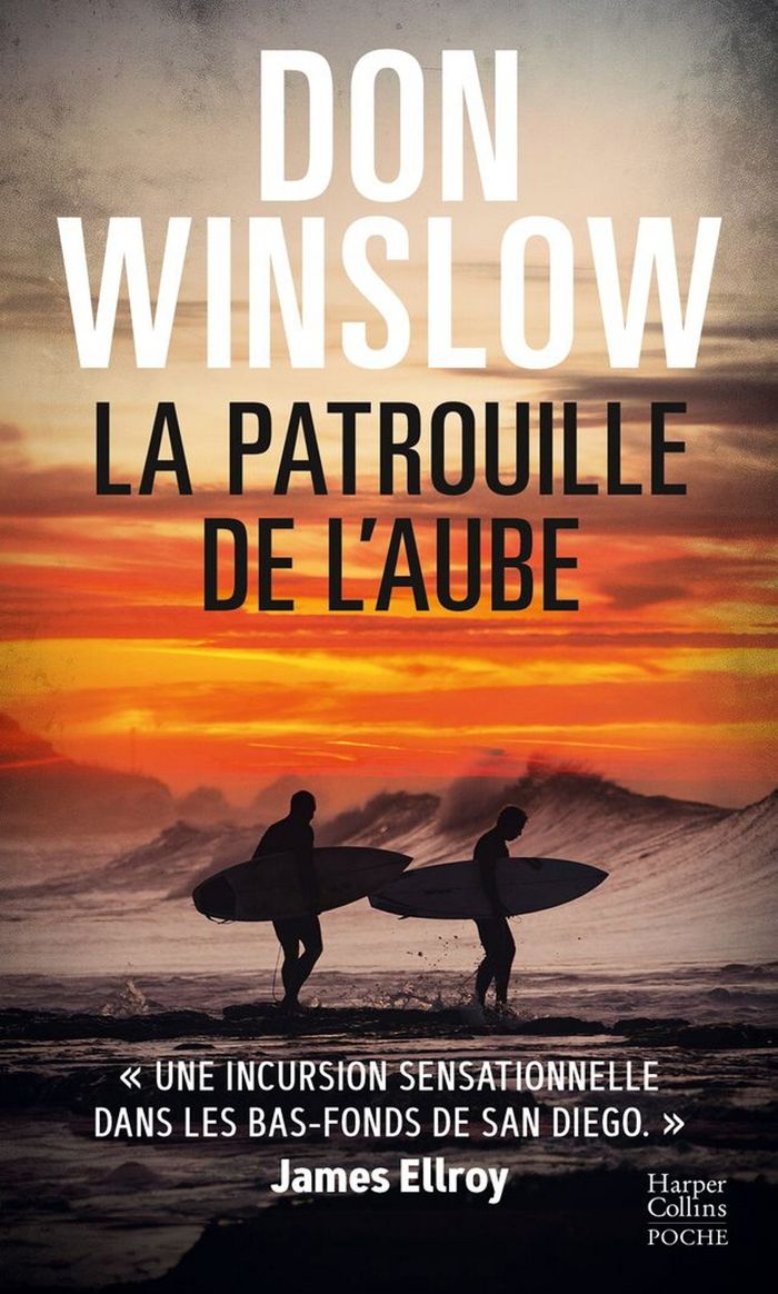 Couverture du livre « La Patrouille de l'aube » de Don Winslow, librairie Les Contes Infusés à Corte