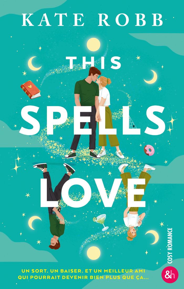 Couverture du livre « THIS SPELLS LOVE - UNE COSY ROMANCE FRIENDS-TO-LOVERS MAGIQUE ! » de Kate Robb, librairie Les Contes Infusés à Corte