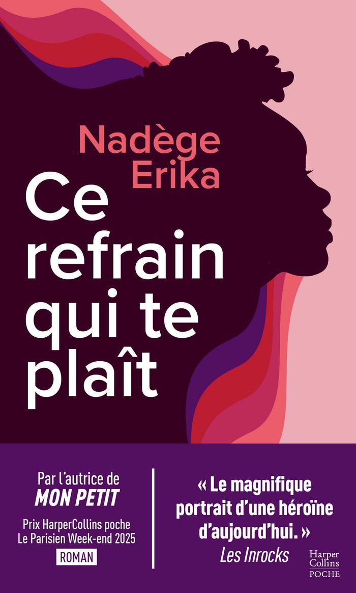 Couverture du livre « CE REFRAIN QUI TE PLAIT - PAR L'AUTRICE DE MON PETIT, LAUREATE DU PRIX HARPERCOLLINS POCHE LE PARISI », librairie Les Contes Infusés à Corte