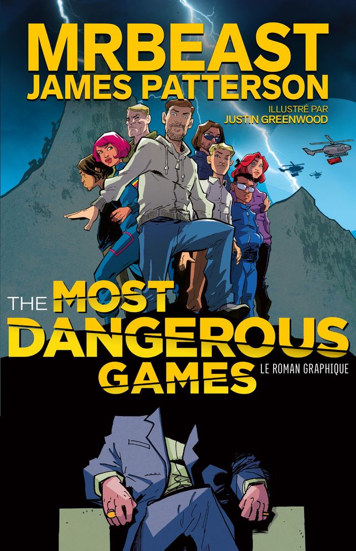 Couverture du livre « THE MOST DANGEROUS GAMES - ROMAN GRAPHIQUE » de J. Patterson/mrbeast, librairie Les Contes Infusés à Corte