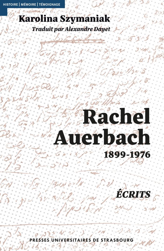 Couverture du livre « Rachel Auerbach, 1899-1976 : écrits » de Rachel Auerbach, librairie Les Contes Infusés à Corte
