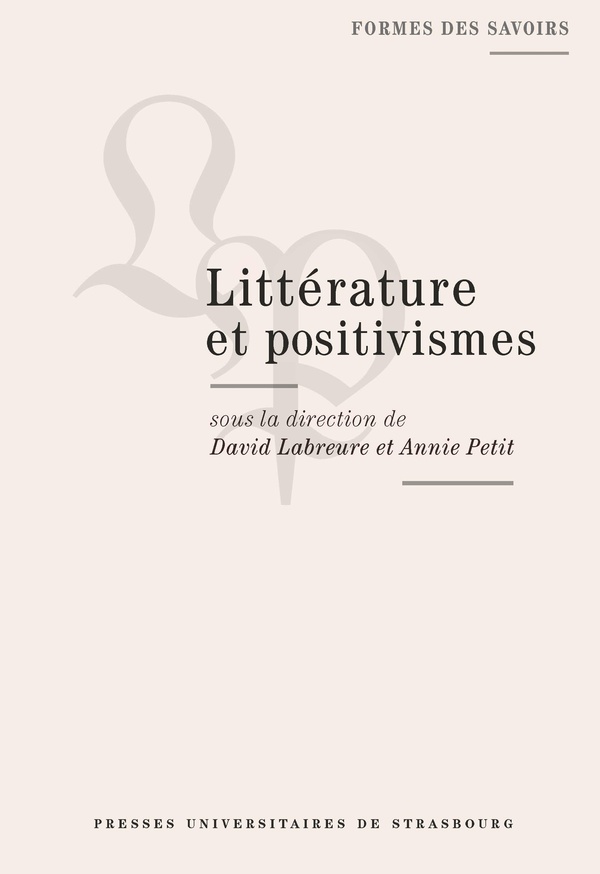 Quatrième de couverture de « Littérature et positivismes »