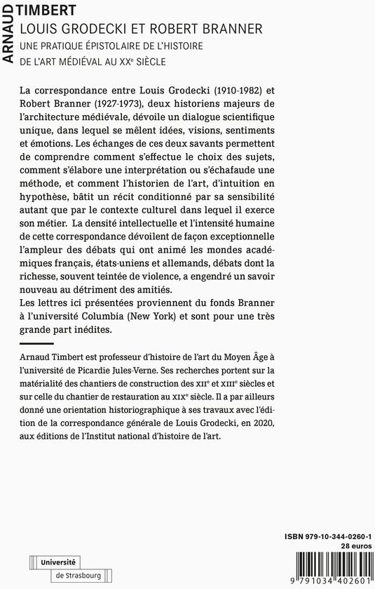 Quatrième de couverture de « Louis Grodecki et Robert Branner : une pratique épistolaire de l'histoire de l'art médiéval au XXe siècle »